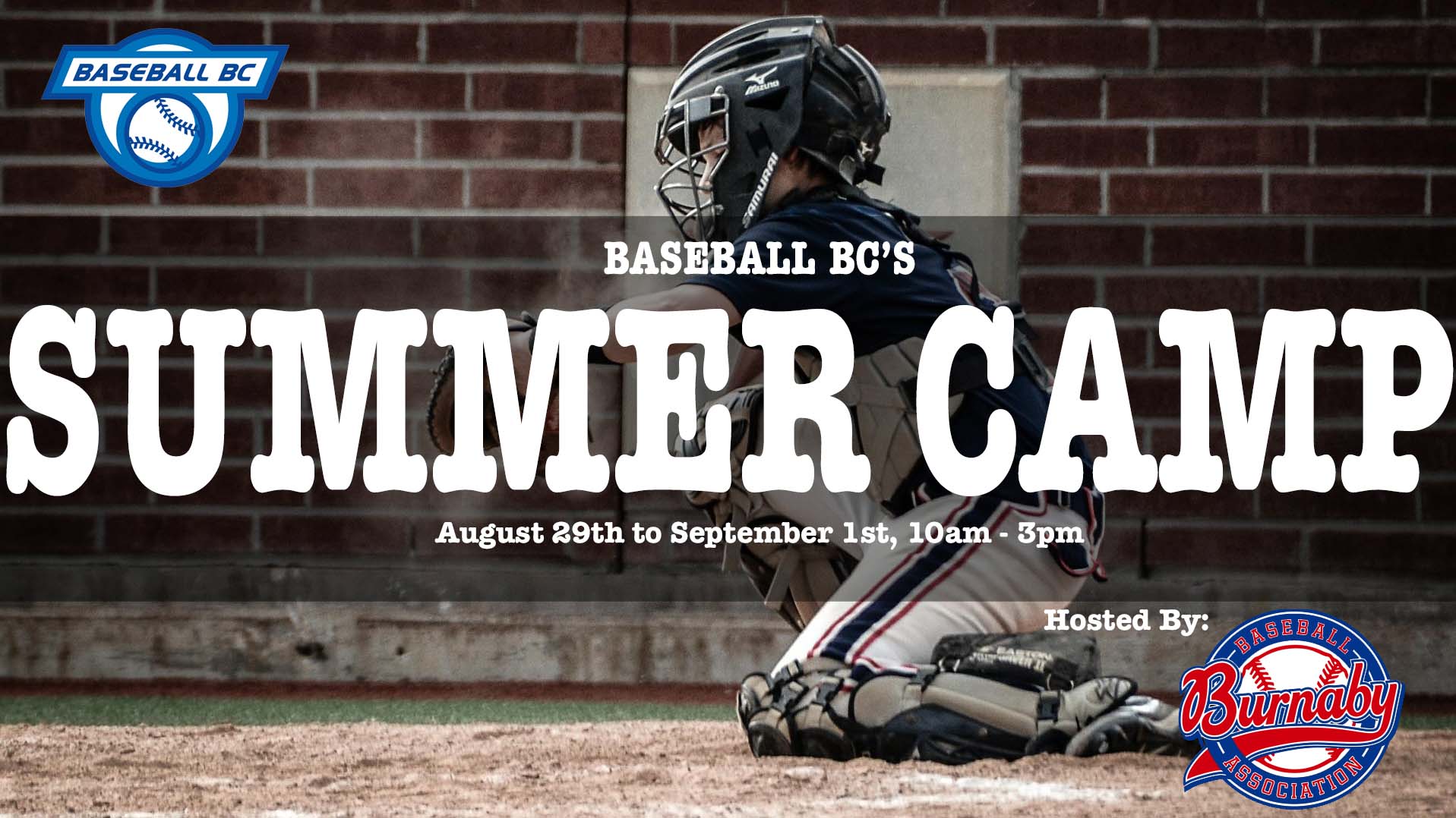 We're Hosting Baseball BC Summer Camp! Burnaby Baseball Association